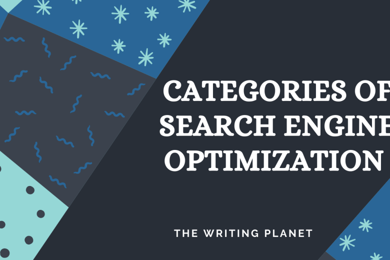 CATEGORIES OF SEARCH ENGINE OPTIMIZATION