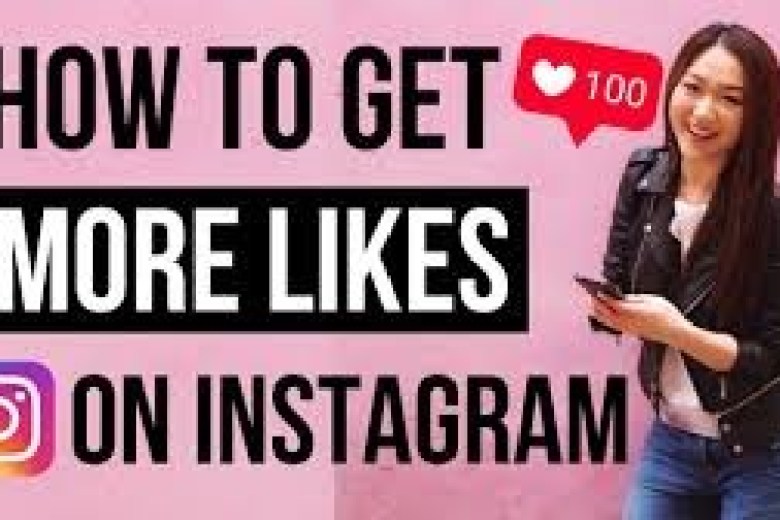 HOW TO GET MORE INSTAGRAM LIKES IN 2020