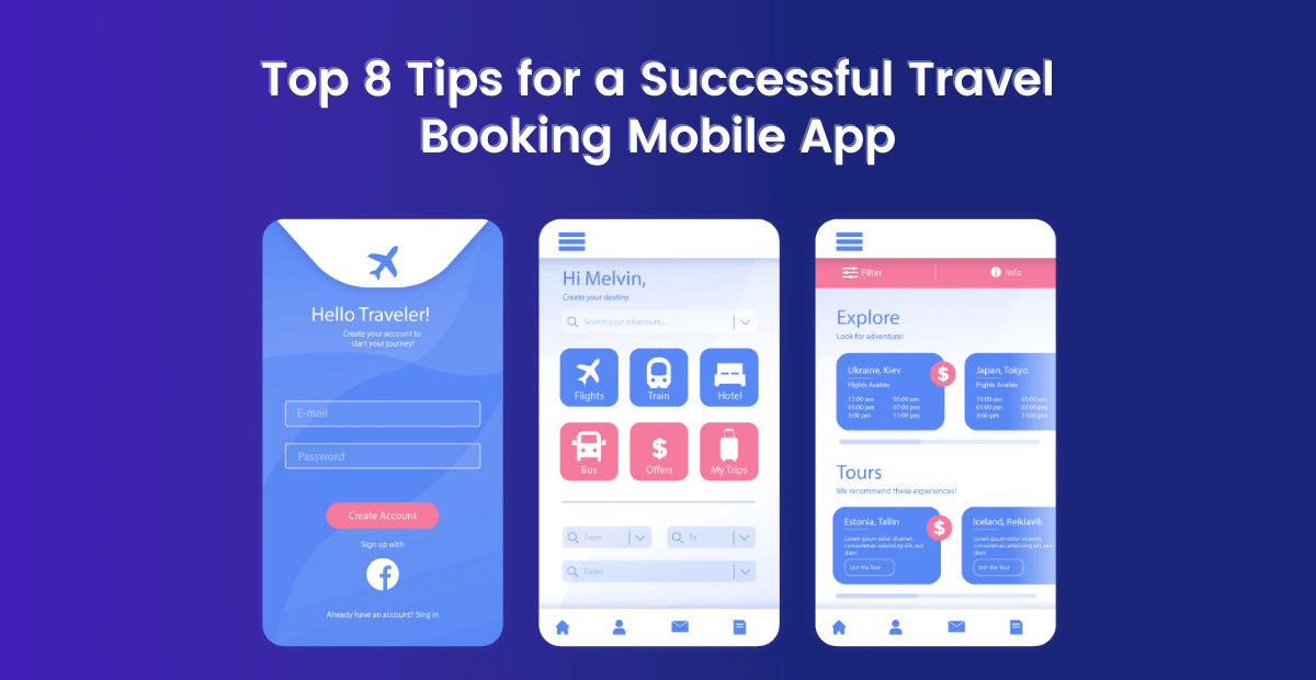 Top 8 Tips for a Successful Travel Booking Mobile App