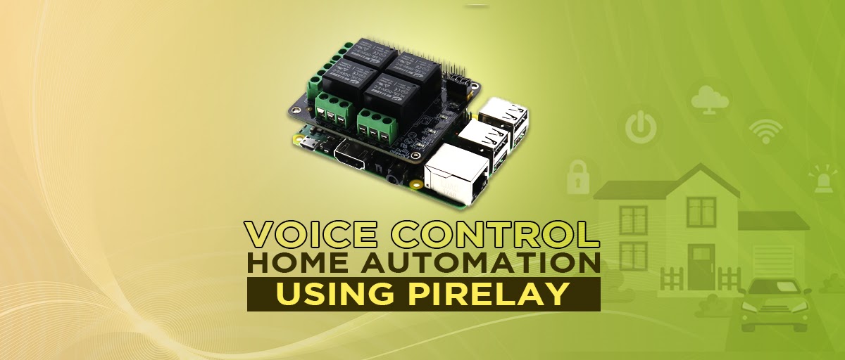 Voice Control Home Automation using PiRelay