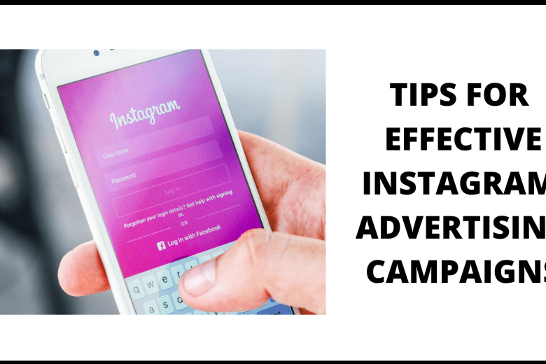 HOW TO BUILD A SUCCESSFUL ADVERTISING CAMPAIGN ON INSTAGRAM