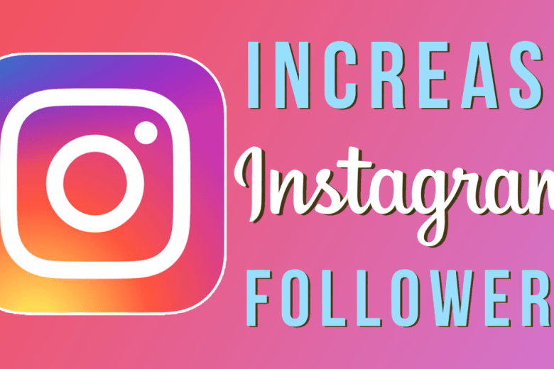 HOW TO INCREASE INSTAGRAM FOLLOWERS ORGANICALLY?