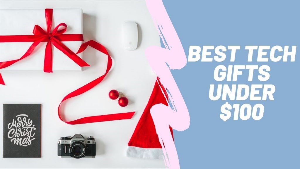 Best Tech Gifts Under $100