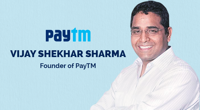 Vijay Shekhar Sharma Founder of the $1.5 billion PayTM