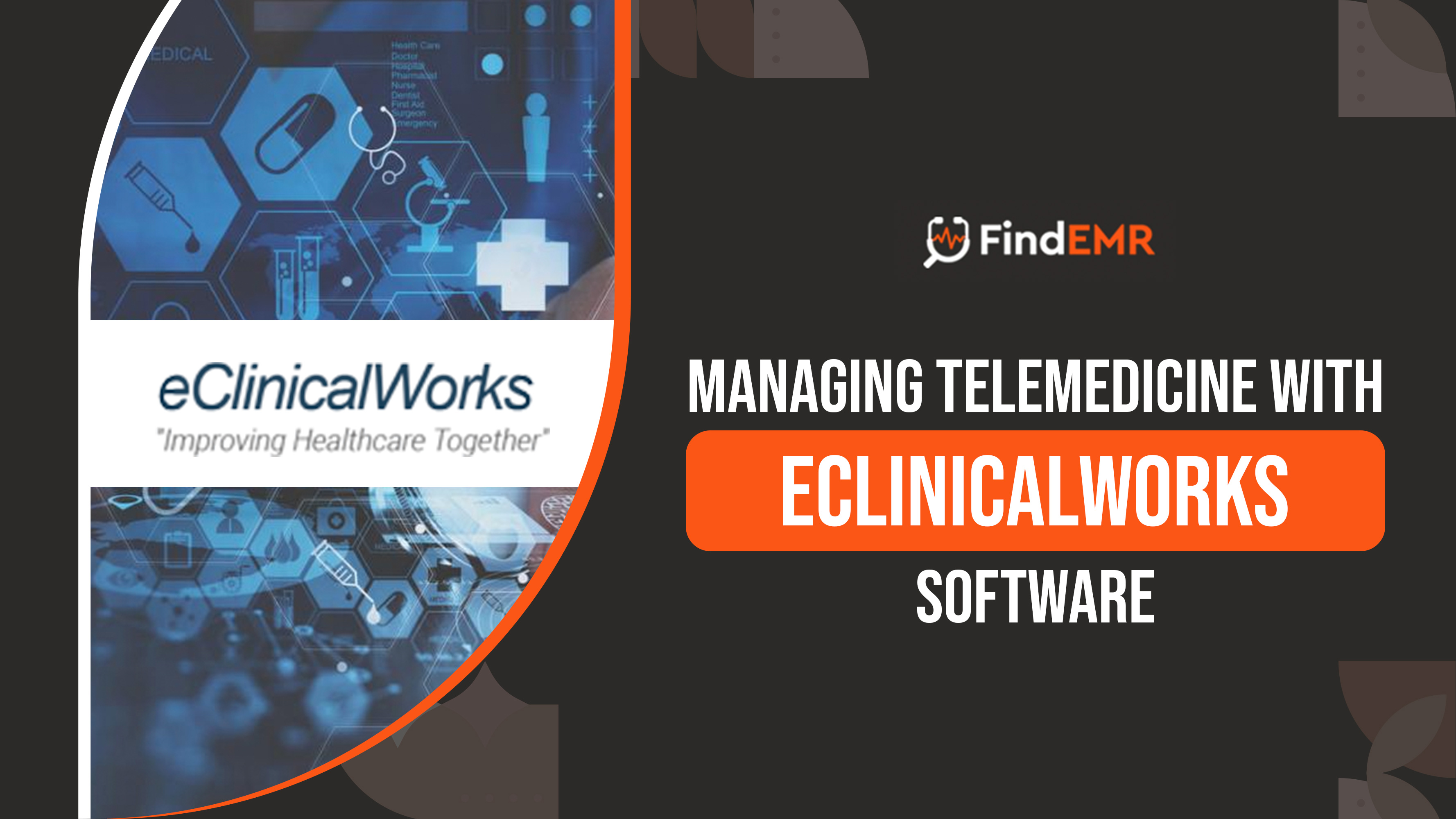 Managing Telemedicine WitheClinical Works Software