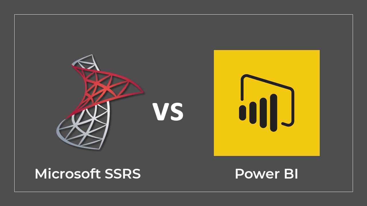 Let's learn who is best - ultimate comparison in Microsoft SSRS and Power Bi