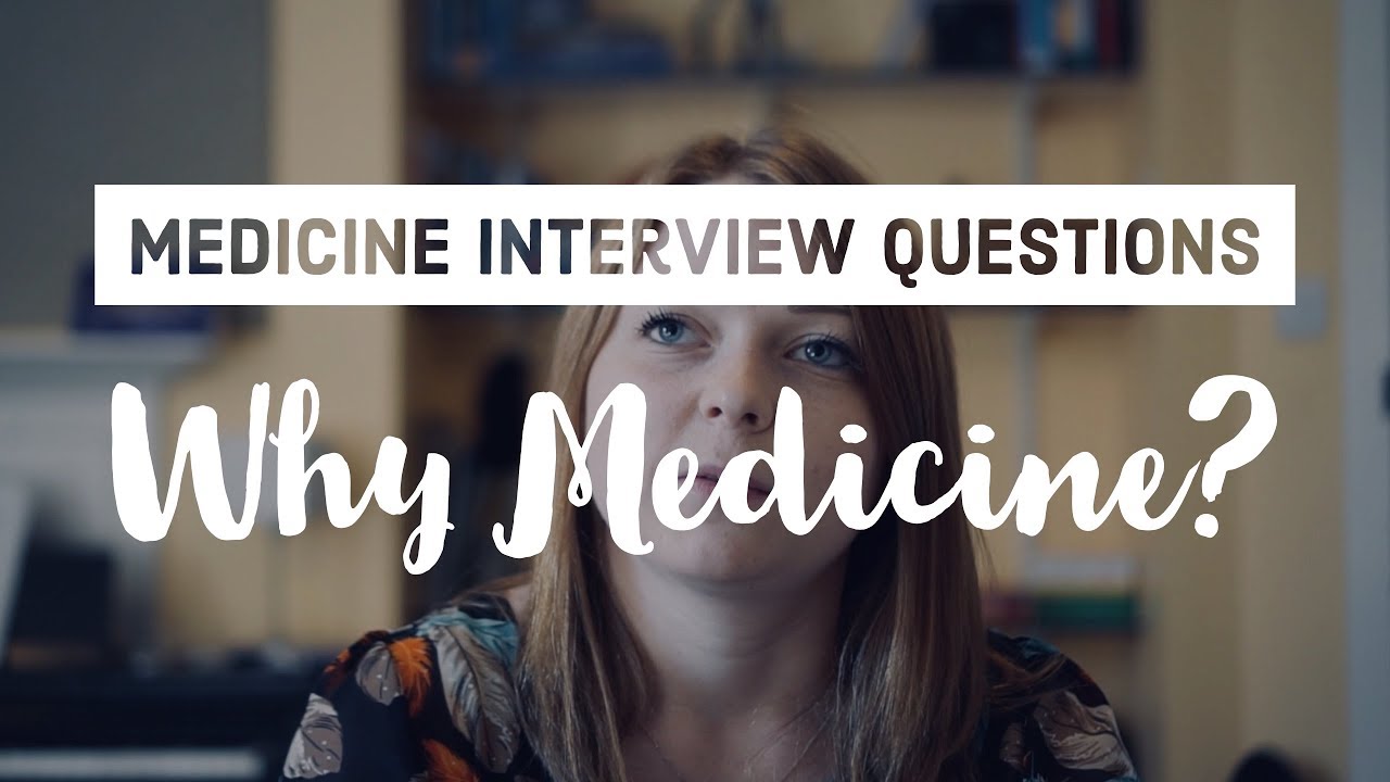 How to Prepare for your Medicine Interview?