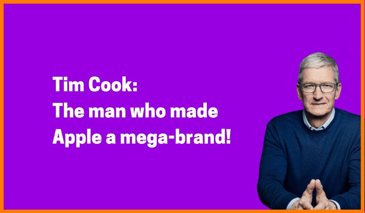 Tim Cook Story: The Man Who Made Apple A Mega-Brand!