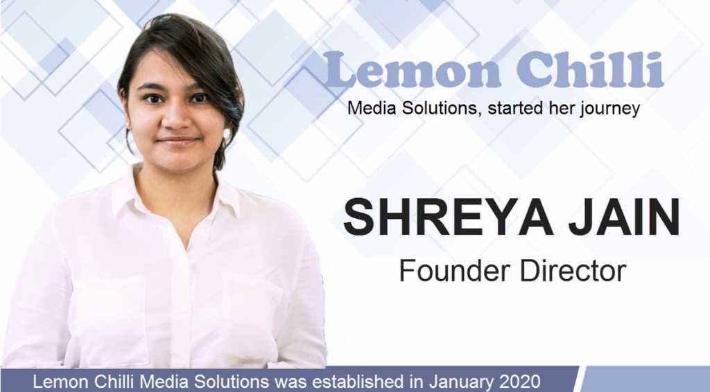 The success story of Shreya Jain: Lemon Chilli Media Solutions